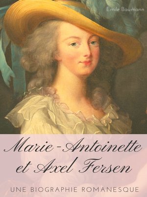 cover image of Marie-Antoinette et Axel Fersen